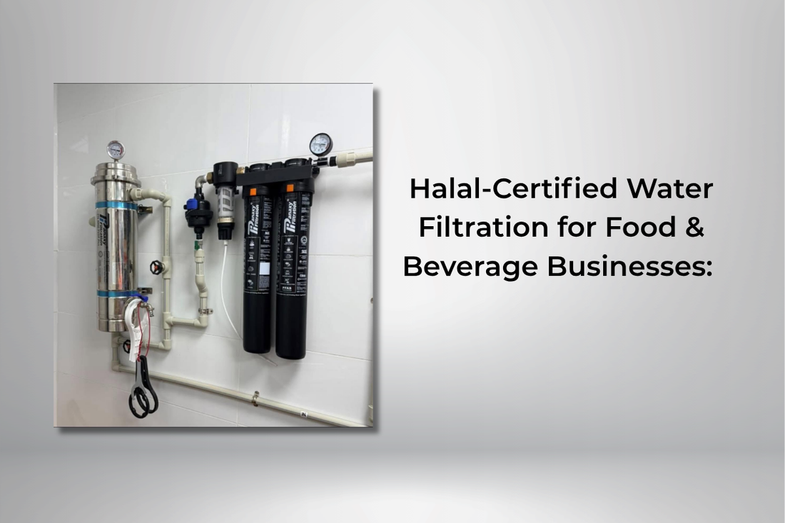 Halal-Certified Water Filtration for Food & Beverage Businesses: Why It Matters